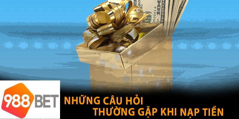 Quy trình nạp tiền 988bet hoàn toàn miễn phí