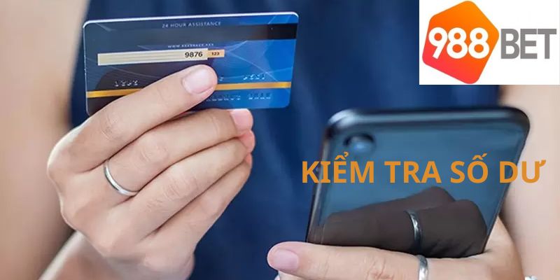 Hội viên nên xem lại số vốn hiện có sau khi rút tiền 988bet